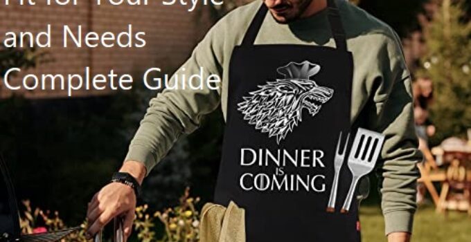 Aprons for Men: Finding the Perfect Fit for Your Style and Needs Complete Guide