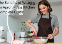 The Benefits of Wearing an Apron in the Kitchen Complete Guide