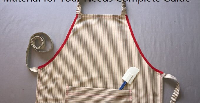 A Guide to Choosing the Right Apron Material for Your Needs Complete Guide